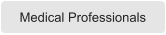 Medical Professionals